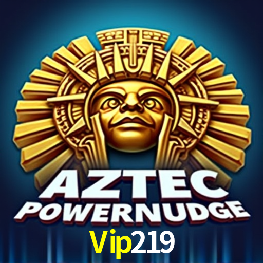Vip219: Seu Cassino Premiado com Pagamentos Rápidos